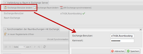 Auf dem Screenshot ist die Schaltfläche "Exchange-Benutzer ändern" farblich markiert. Dazu ist das Popup-Fenster zu sehen: "Exchange-Benutzer "eTASK.Roombooking"; das Kennwort ist nicht lesbar.